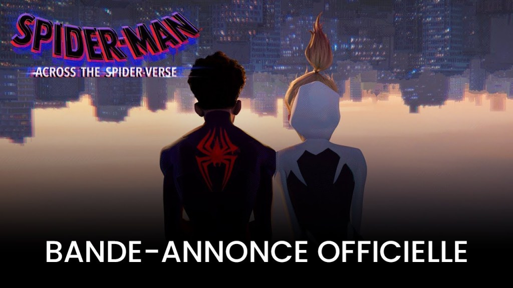SPIDER-MAN: ACROSS THE SPIDER-VERSE - Bande-annonce Officielle