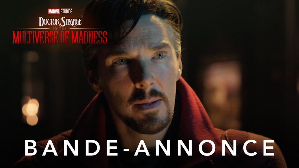 Doctor Strange in the Multiverse of Madness - Première bande-annonce